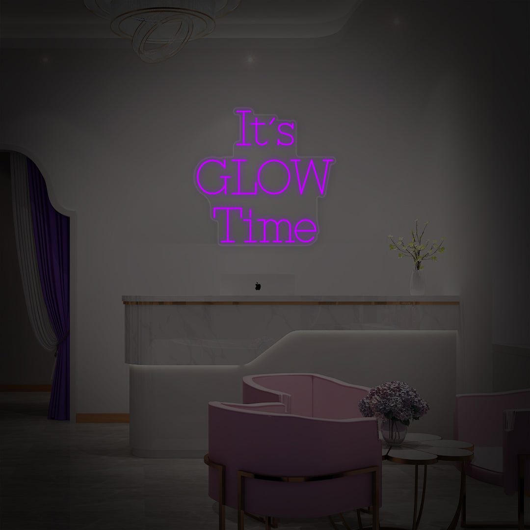 "Its Glow Time" Enseigne Lumineuse en Néon