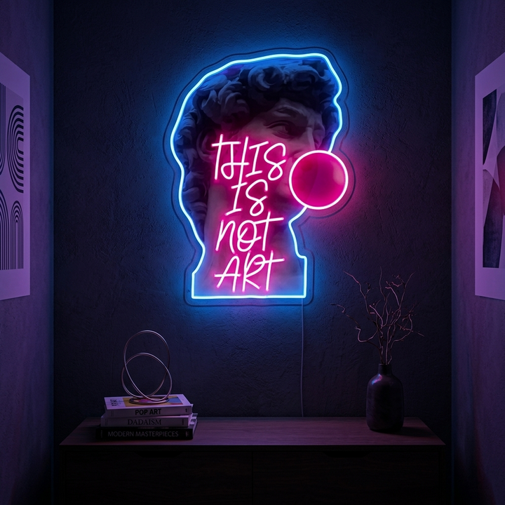 "This Is Not Art David, Chewing-gum" Lumineuse en Néon