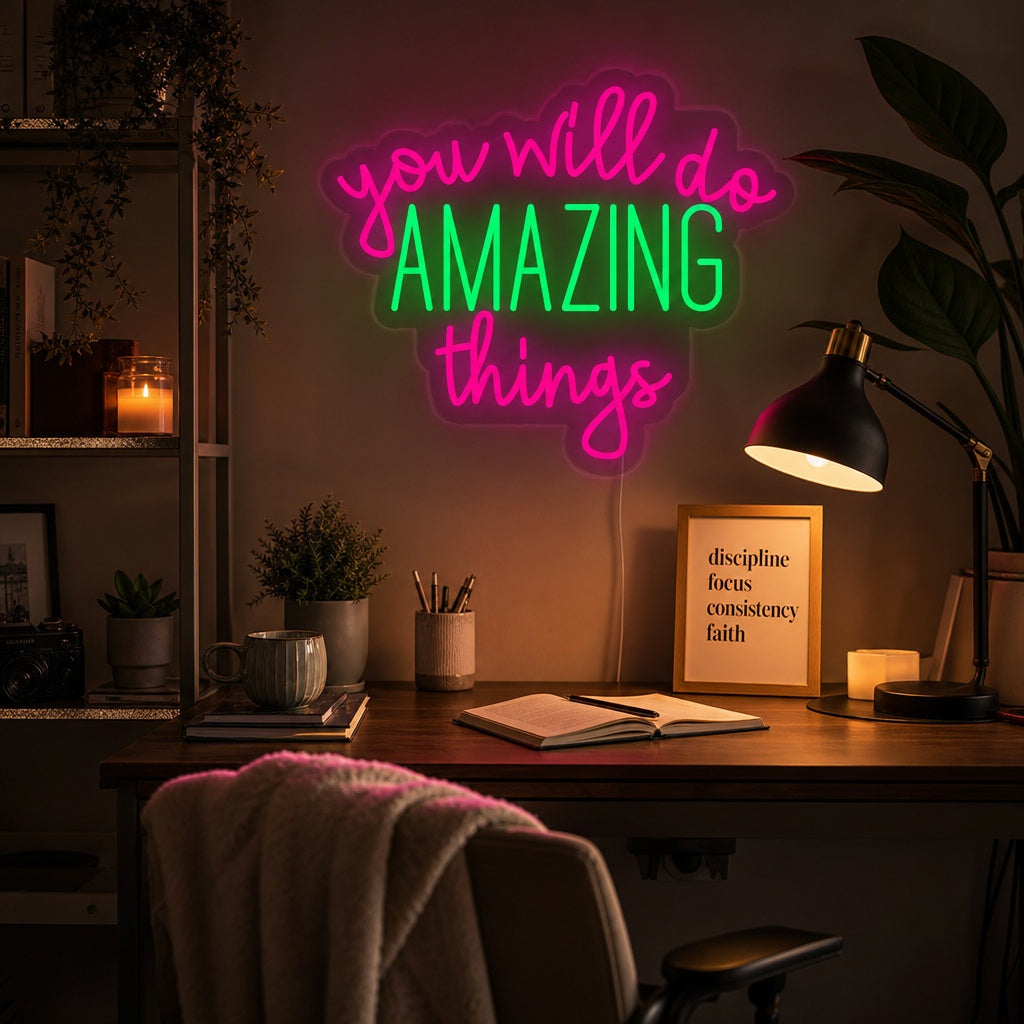 "You Will Do Amazing Things" Enseigne Lumineuse en Néon