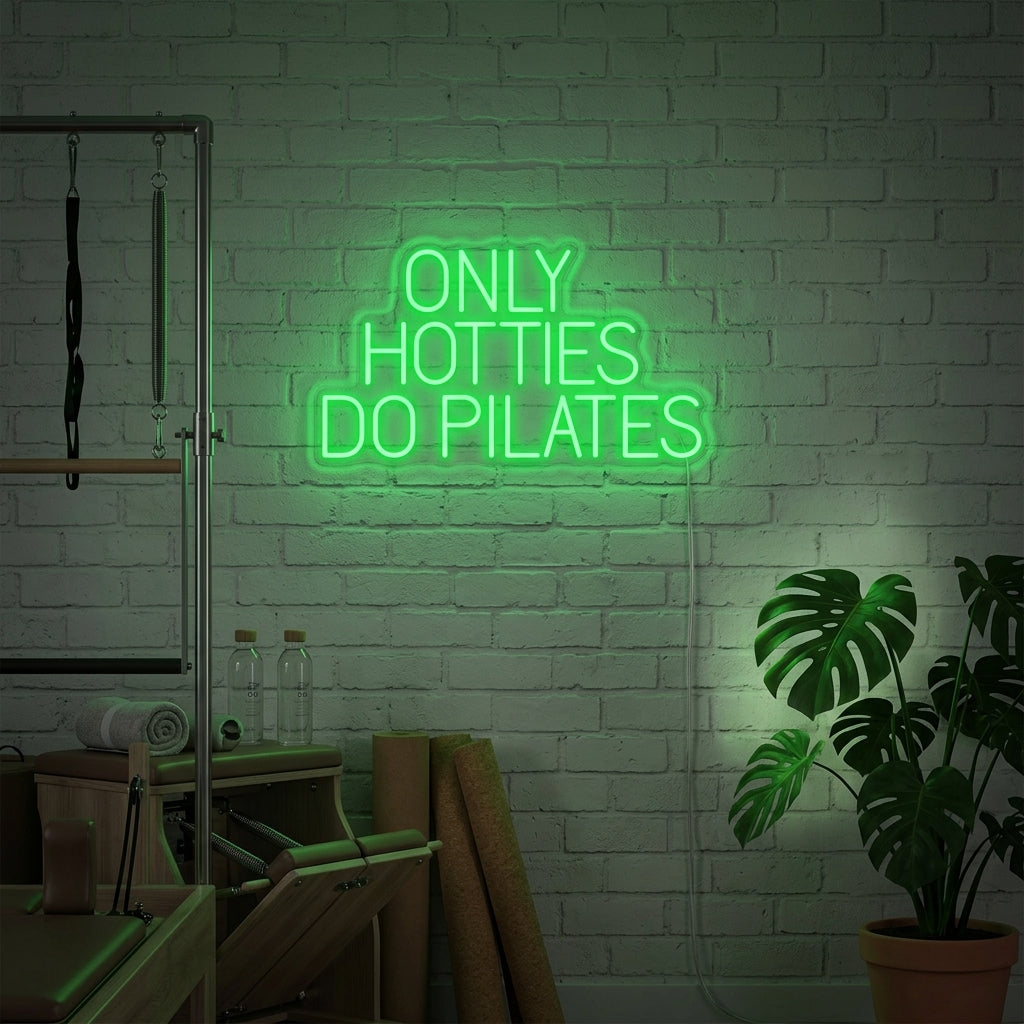"Only Hotties Do Pilates" Enseigne Lumineuse en Néon