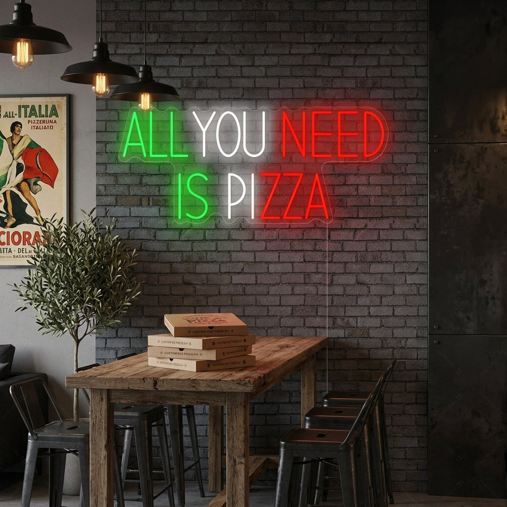 "All You Need Is Pizza" Enseigne néon