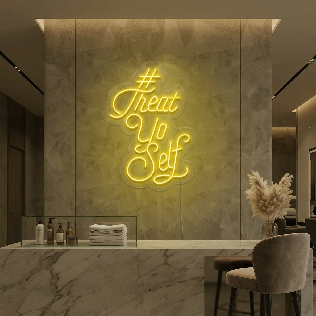"Treat Yo Self" Enseigne Lumineuse en Néon