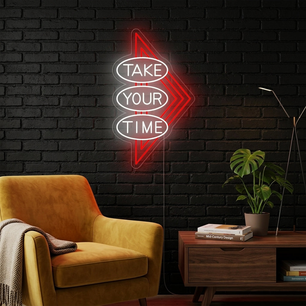 "Take Your Time" Enseigne Lumineuse en Néon