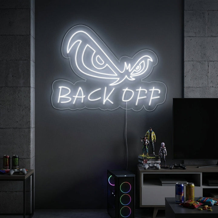 "Yeux D'Aigle, Back Off" Enseigne Lumineuse en Néon