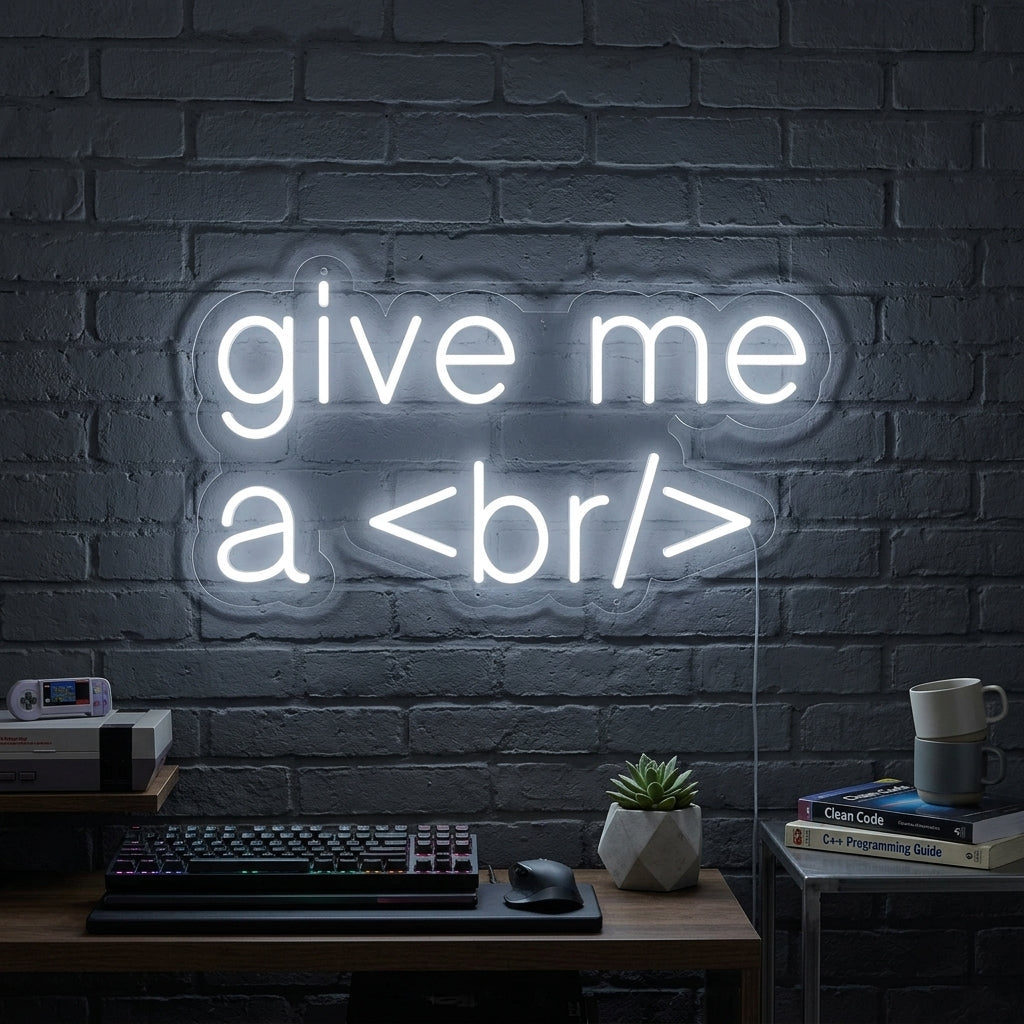 "Give Me A Break For Geeks" Enseigne Lumineuse en Néon