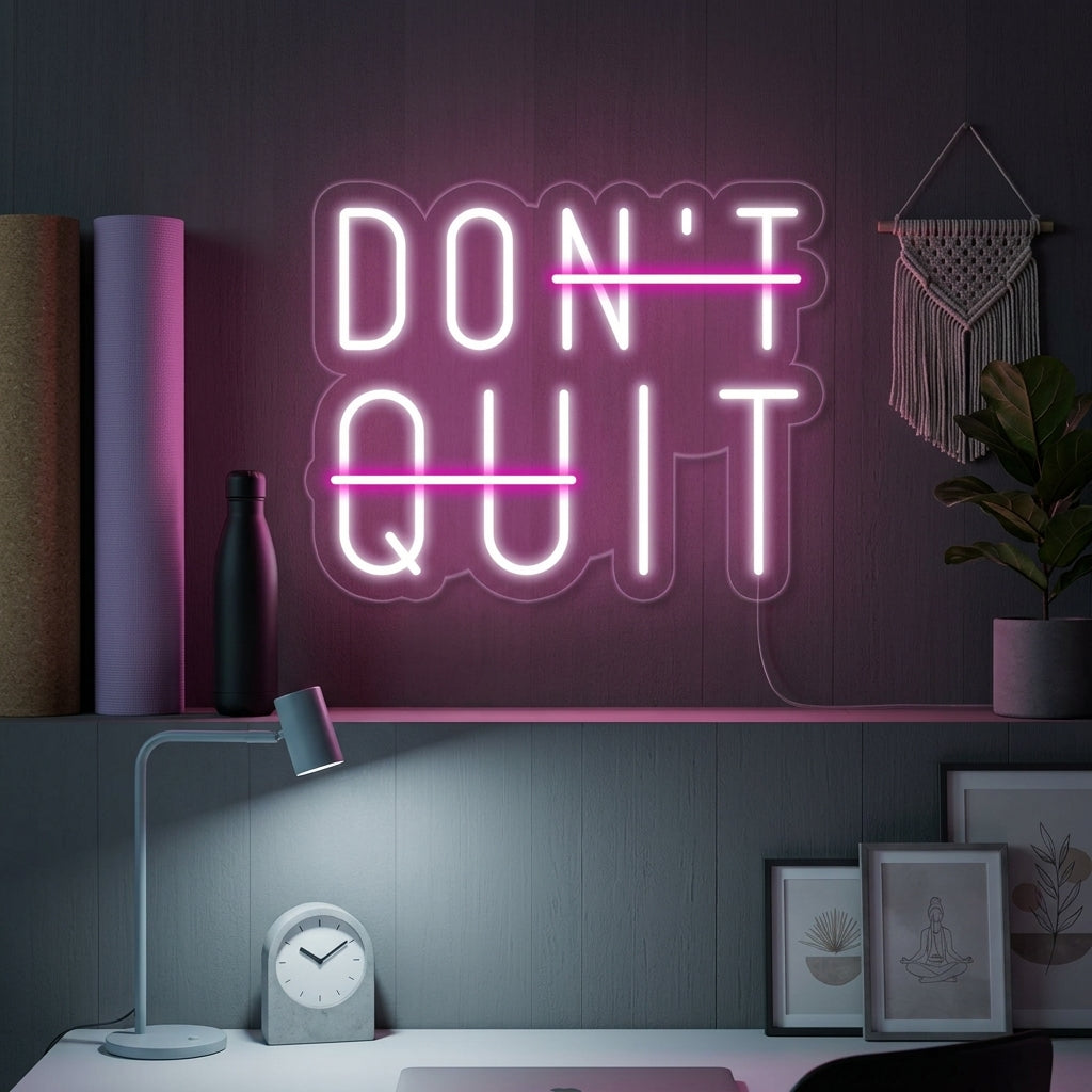 "Dont Quit Do It" Enseigne Lumineuse en Néon