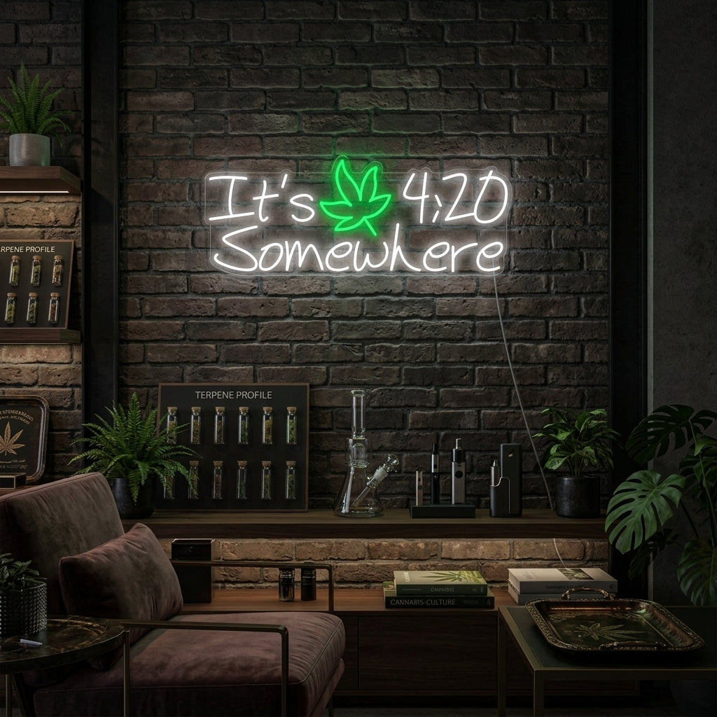 "Its 420 Somewhere Marijuana Cannabis" Enseigne Lumineuse en Néon