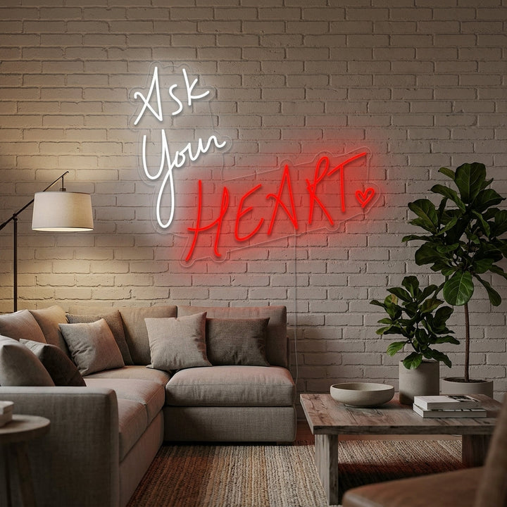 "Ask Your Heart" Enseigne Lumineuse en Néon