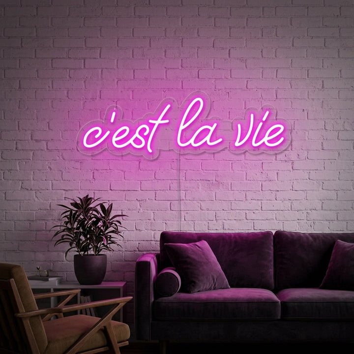 "Cest la vie" Enseigne Lumineuse en Néon