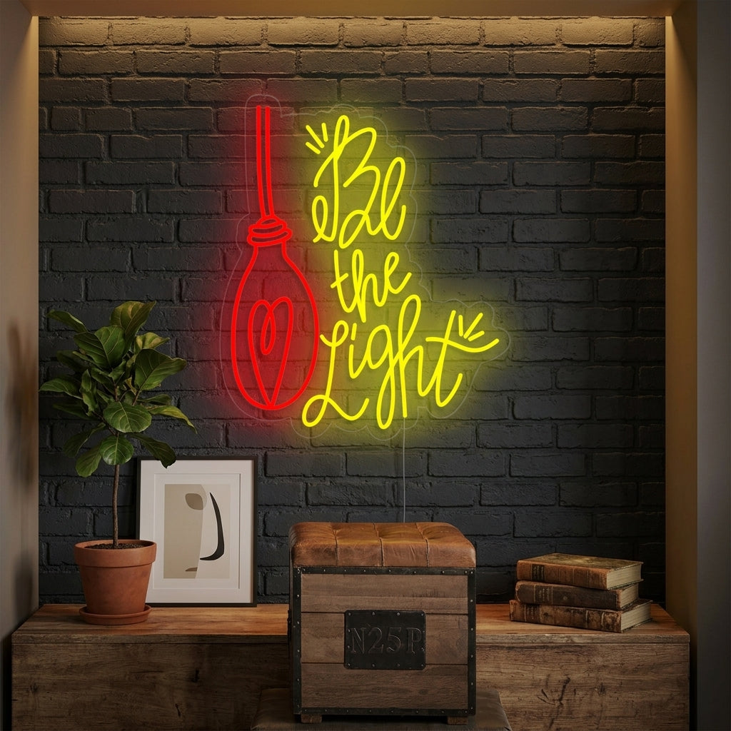 "Be the Light" Enseigne Lumineuse en Néon