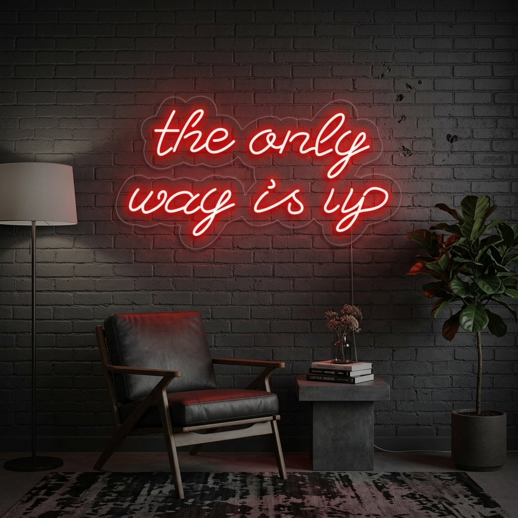 "The Only way is up" Enseigne Lumineuse en Néon