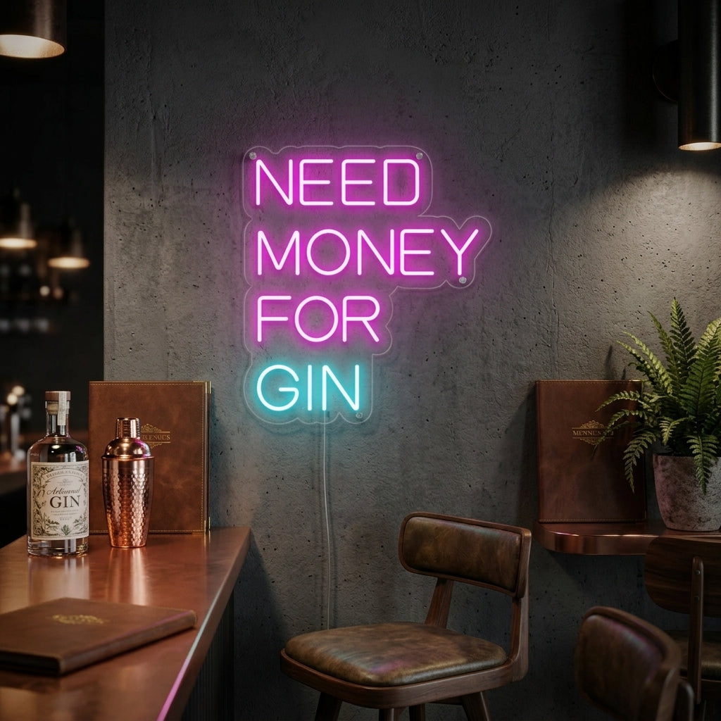 "Need Money For Gin Bar À Bière" Enseigne Lumineuse en Néon