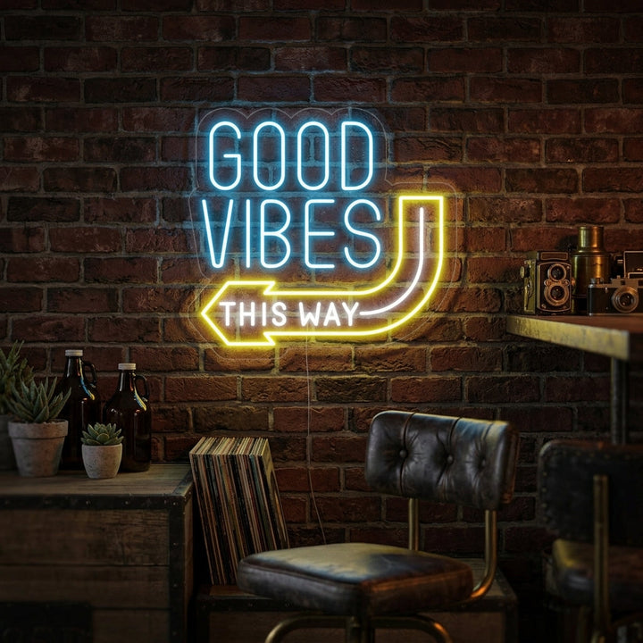 "Good Vibes This Way" Enseigne Lumineuse en Néon