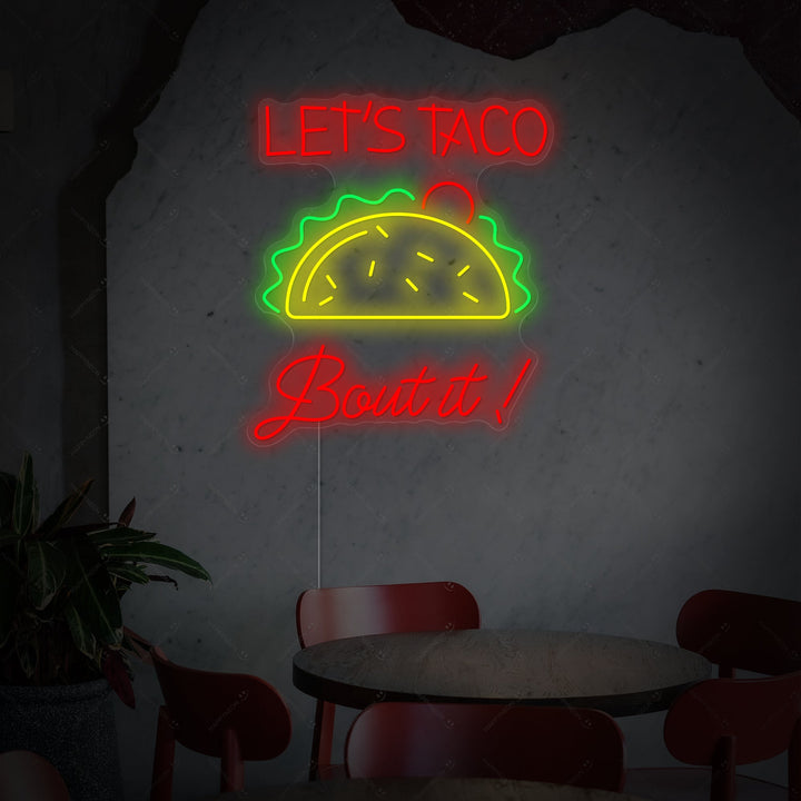 "Let's Taco Bout It" Enseigne néon