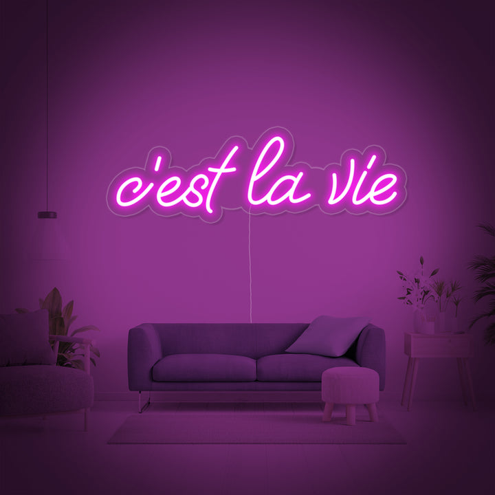 "Cest la vie" Enseigne Lumineuse en Néon