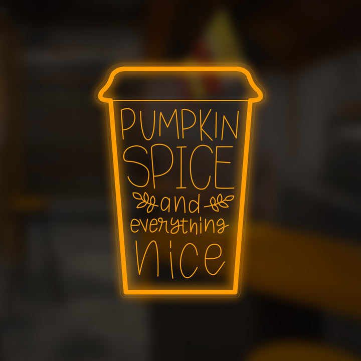 Enseigne Lumineuse Miniaturisée "Pumpkin Spice And Everything Nice"