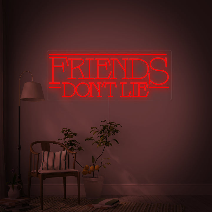 "Friends Dont Lie" Enseigne Lumineuse en Néon