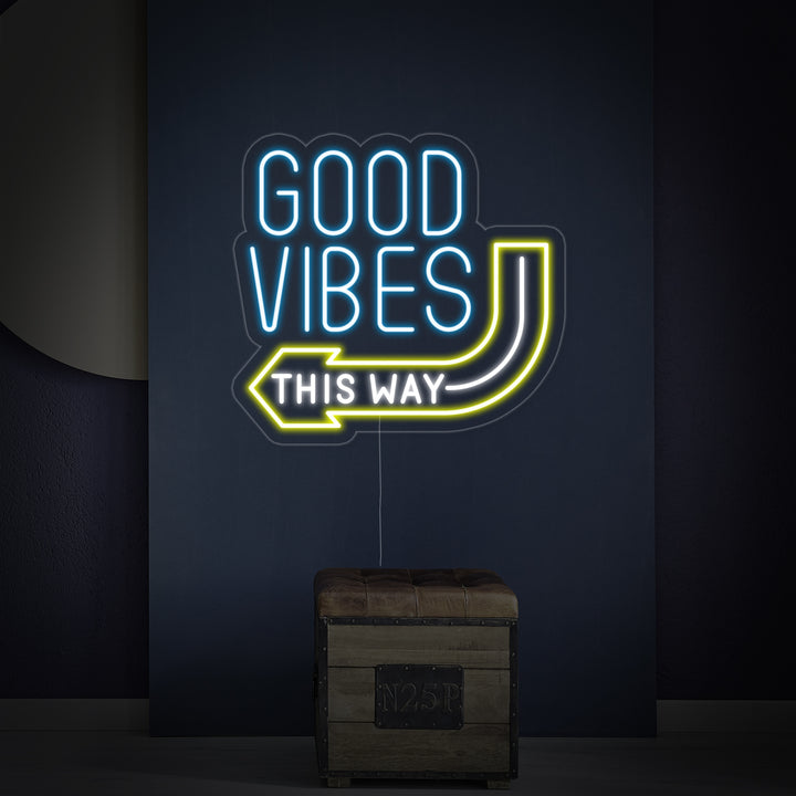 "Good Vibes This Way" Enseigne Lumineuse en Néon
