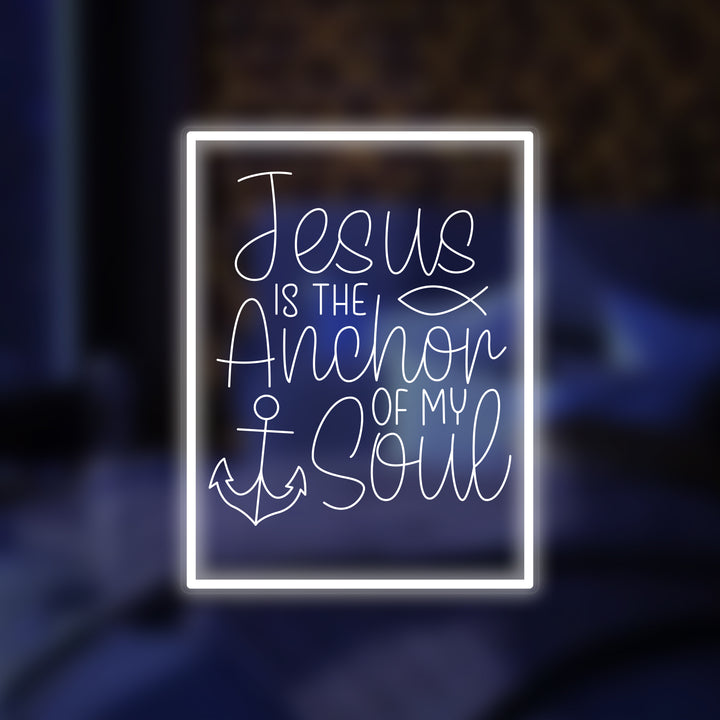 "Jesus Is The Anchor To My Soul" Mini Enseigne au Néon