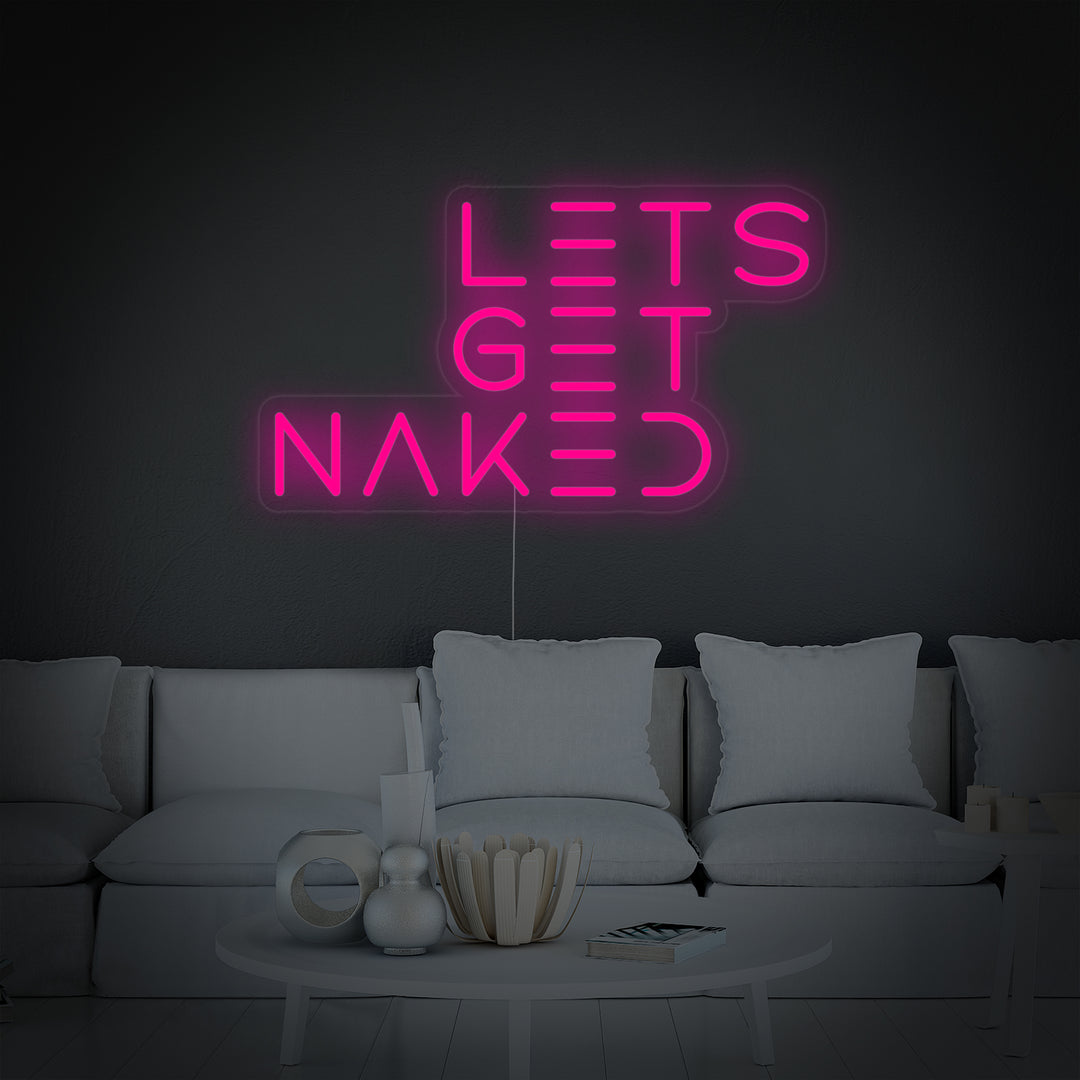 “Lets Get Naked” Enseigne Lumineuse en Néon