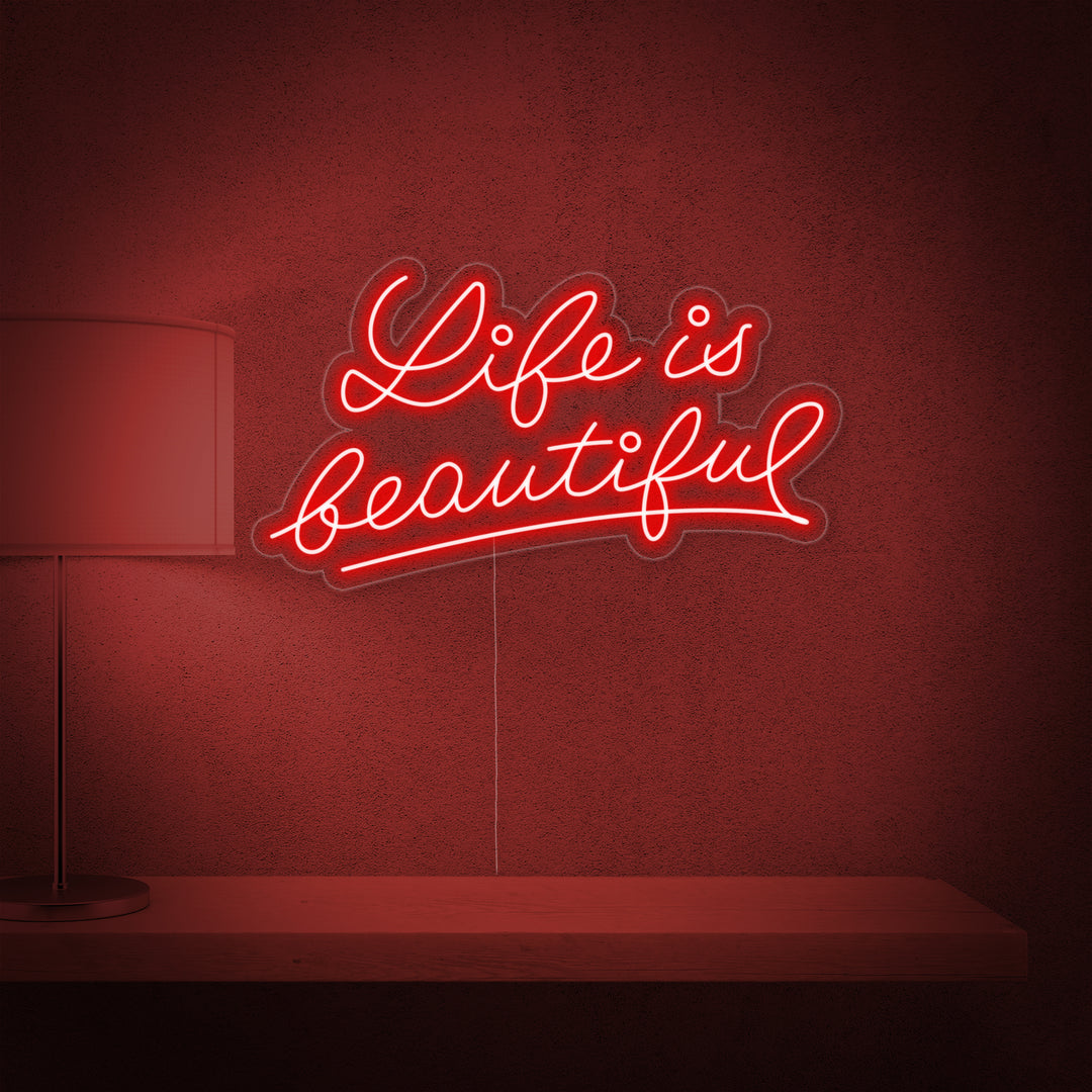 "Life is Beautiful" Enseigne Lumineuse en Néon
