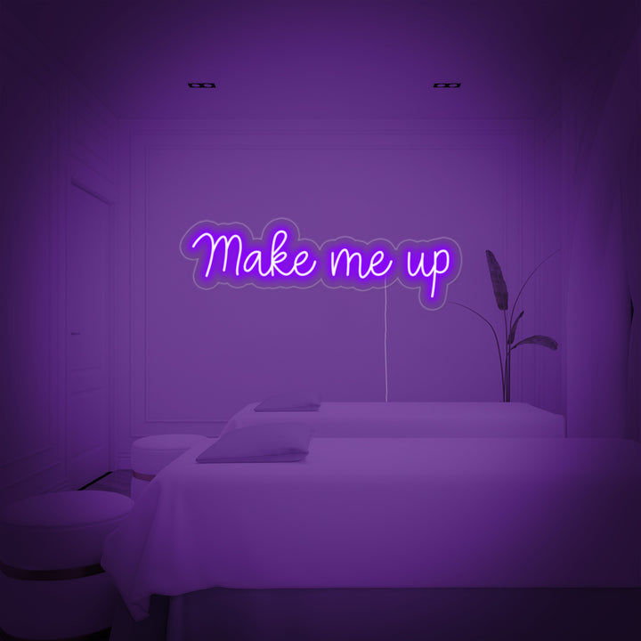"Make Me Up" Enseigne Lumineuse en Néon