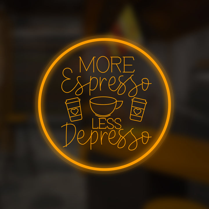 Enseigne Lumineuse Miniaturisée "More Espresso Less Depresso"