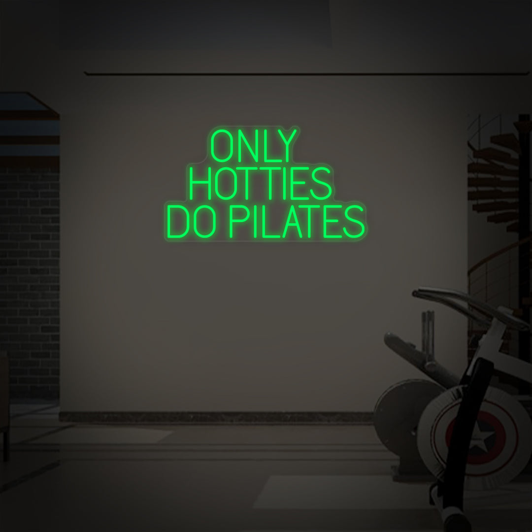 "Only Hotties Do Pilates" Enseigne Lumineuse en Néon
