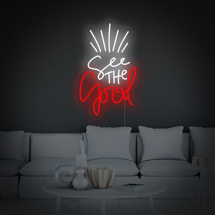 "See The Good" Enseigne Lumineuse en Néon