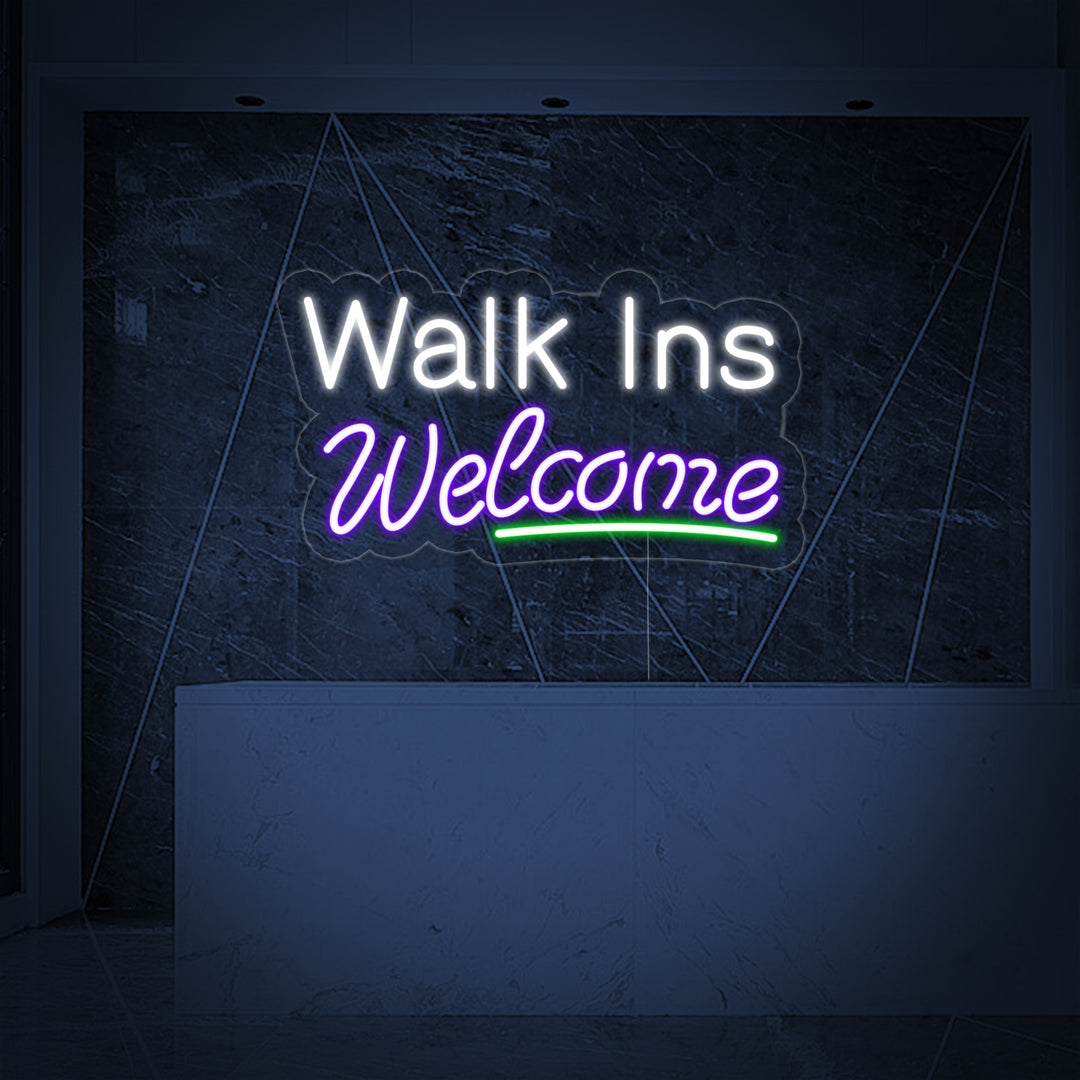 "Walk Ins Welcome" Enseigne Lumineuse en Néon
