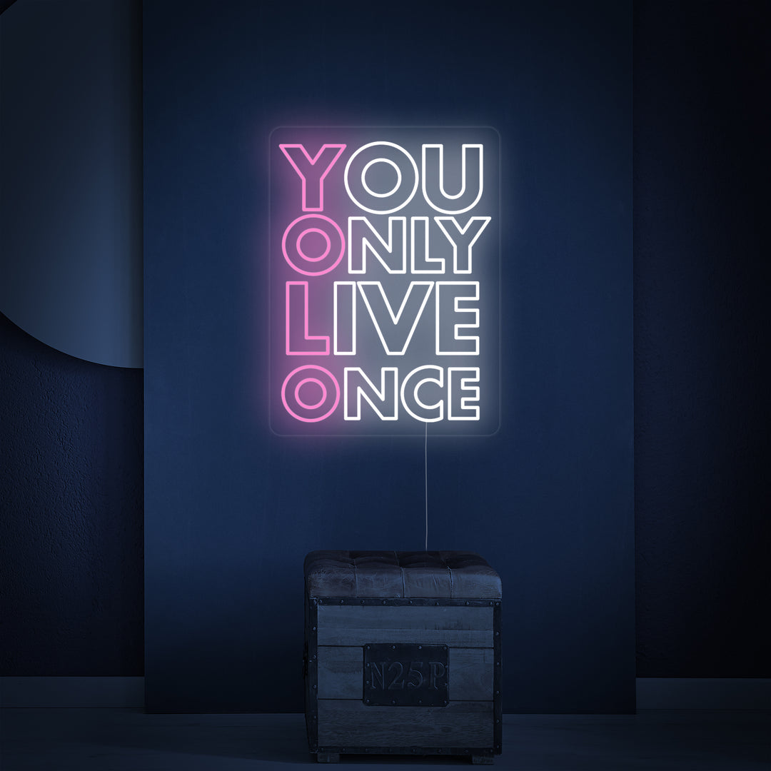 "You Only Live Once" Enseigne Lumineuse en Néon