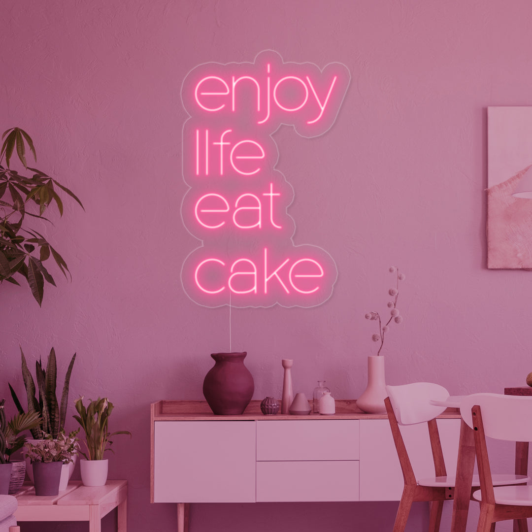 "Enjoy Life Eat Cake" Enseigne Lumineuse en Néon