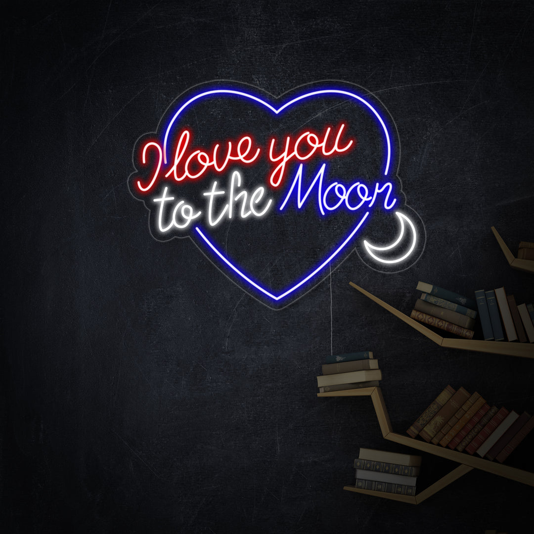 "Love You To The Moon And Back" Enseigne Lumineuse en Néon